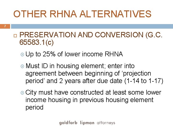OTHER RHNA ALTERNATIVES 7 PRESERVATION AND CONVERSION (G. C. 65583. 1(c) Up to 25%
