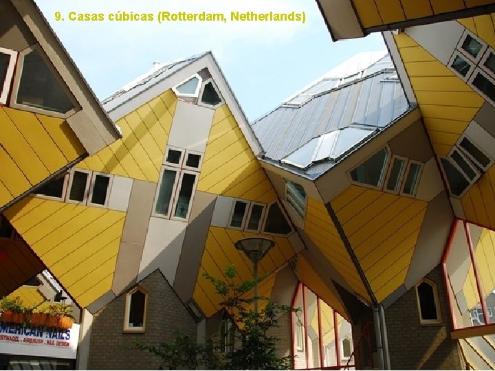 9. Casas cúbicas (Rotterdam, Netherlands) 