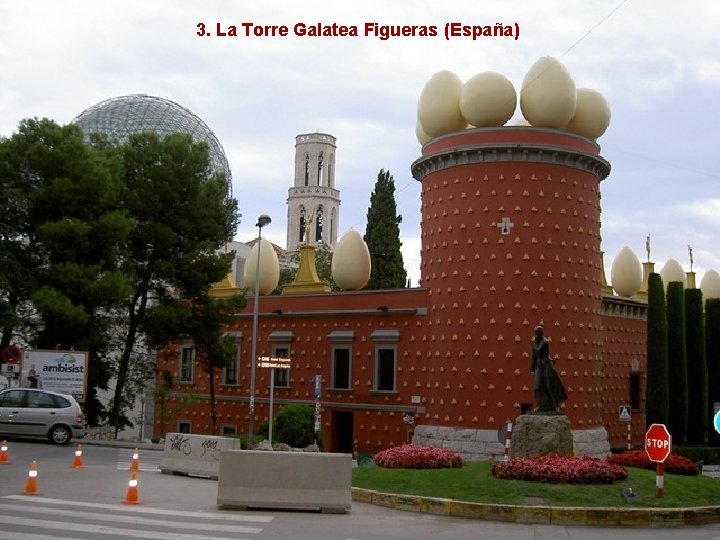3. La Torre Galatea Figueras (España) 