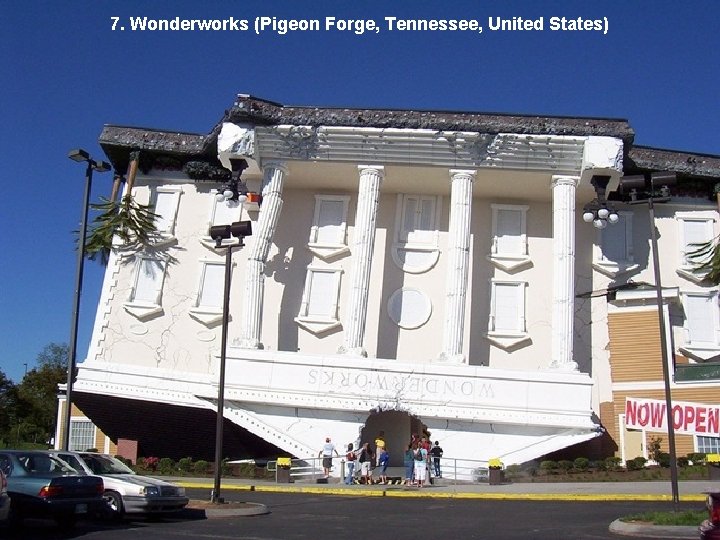 7. Wonderworks (Pigeon Forge, Tennessee, United States) 