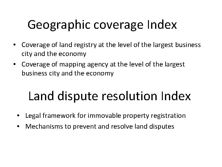 Geographic coverage Index • Coverage of land registry at the level of the largest