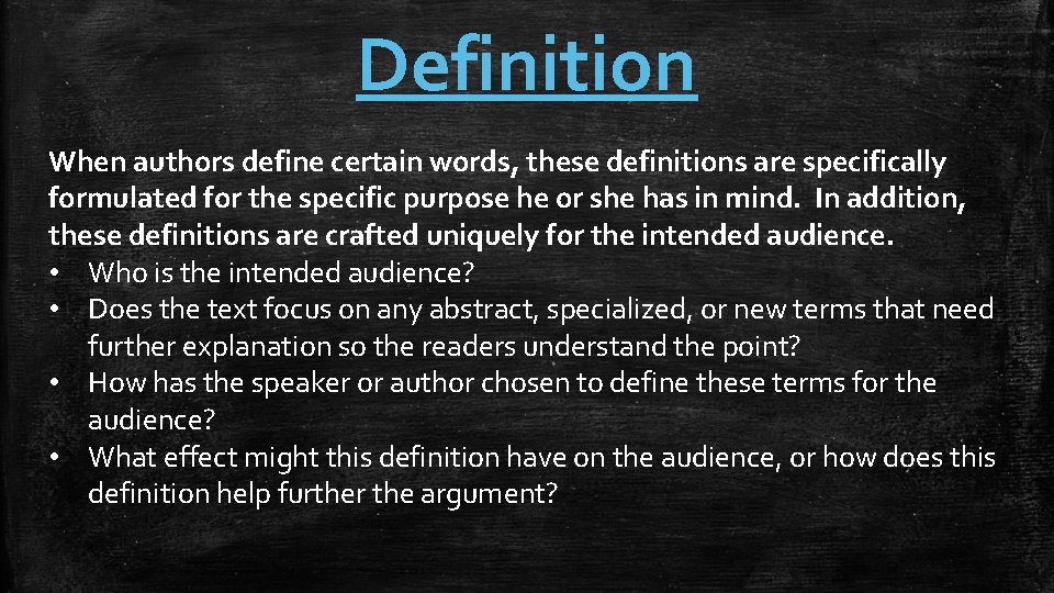 Definition When authors define certain words, these definitions are specifically formulated for the specific