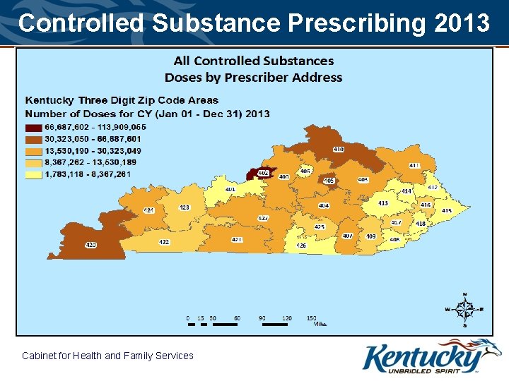 Controlled Substance Prescribing 2013 Cabinet for Health and Family Services 