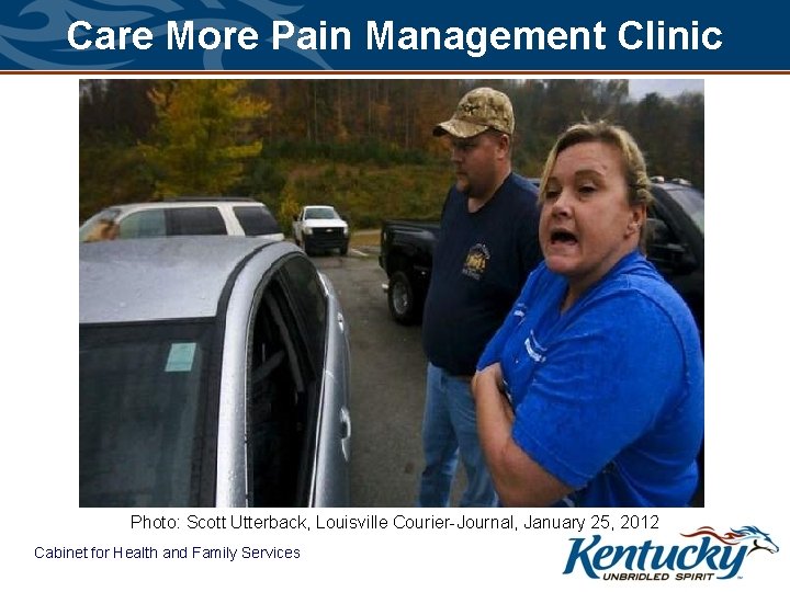 Care More Pain Management Clinic Photo: Scott Utterback, Louisville Courier-Journal, January 25, 2012 Cabinet