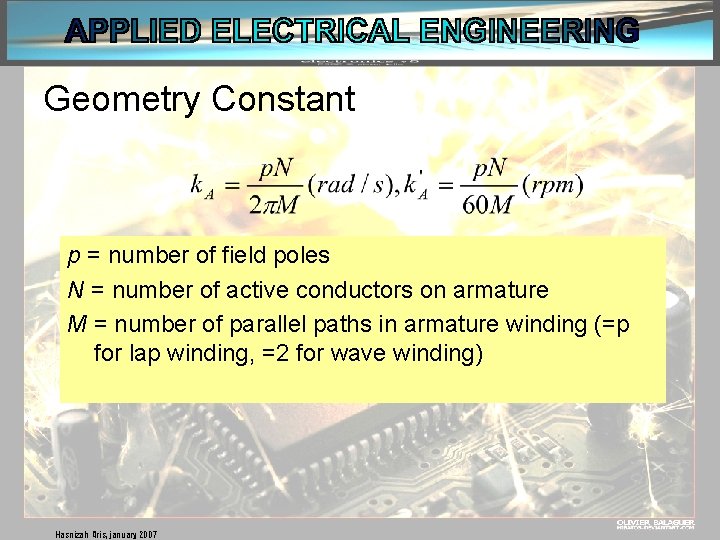 Geometry Constant p = number of field poles N = number of active conductors