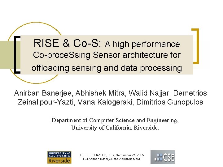 RISE & Co-S: A high performance Co-proce. Ssing Sensor architecture for offloading sensing and