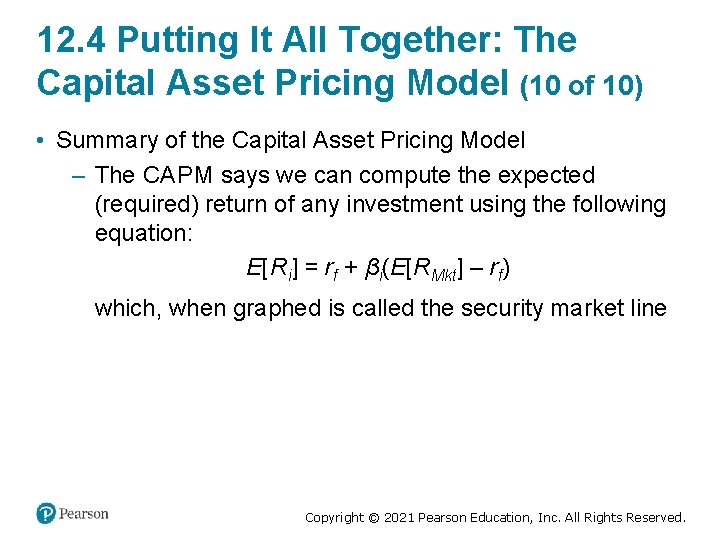 12. 4 Putting It All Together: The Capital Asset Pricing Model (10 of 10)