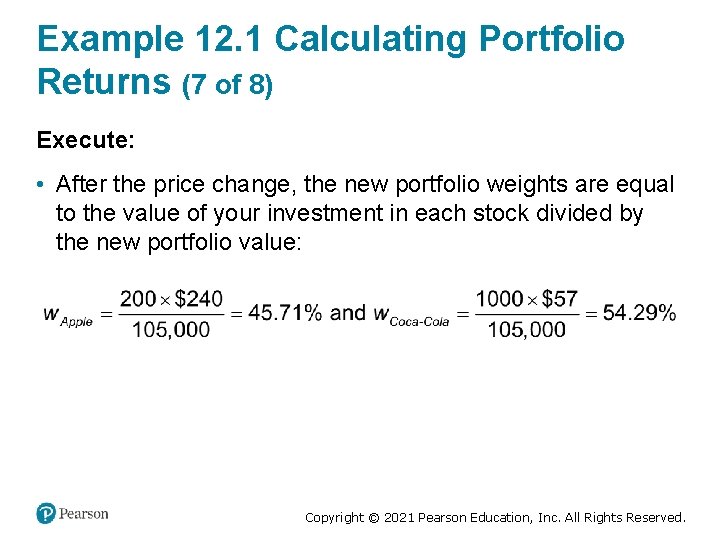Example 12. 1 Calculating Portfolio Returns (7 of 8) Execute: • After the price