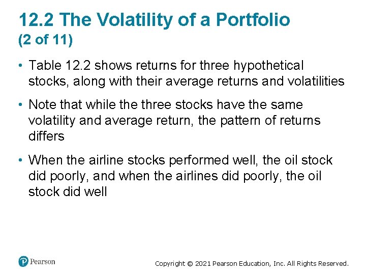 12. 2 The Volatility of a Portfolio (2 of 11) • Table 12. 2