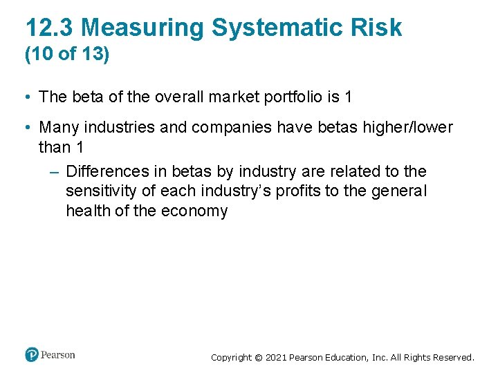 12. 3 Measuring Systematic Risk (10 of 13) • The beta of the overall
