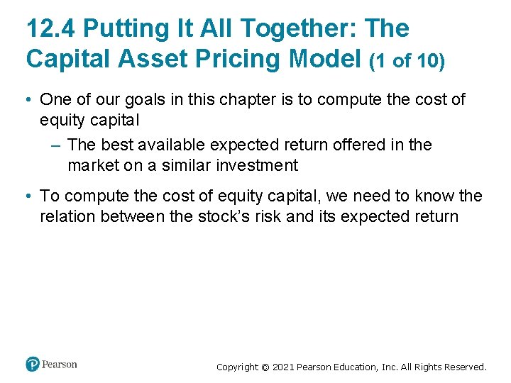 12. 4 Putting It All Together: The Capital Asset Pricing Model (1 of 10)