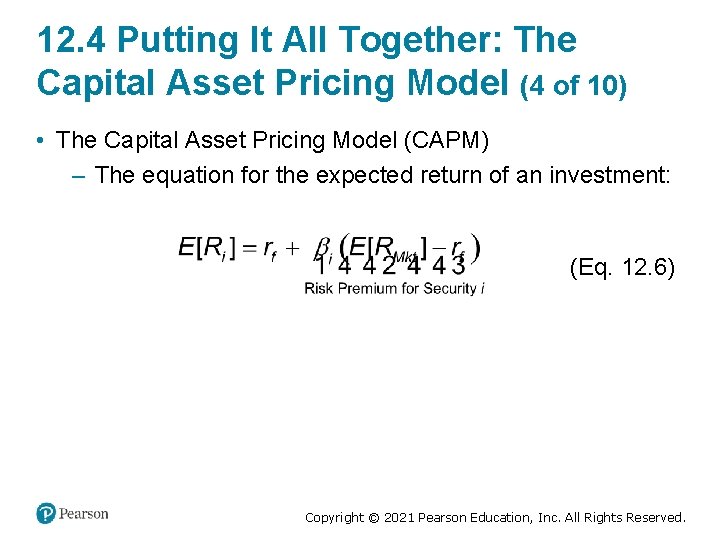 12. 4 Putting It All Together: The Capital Asset Pricing Model (4 of 10)