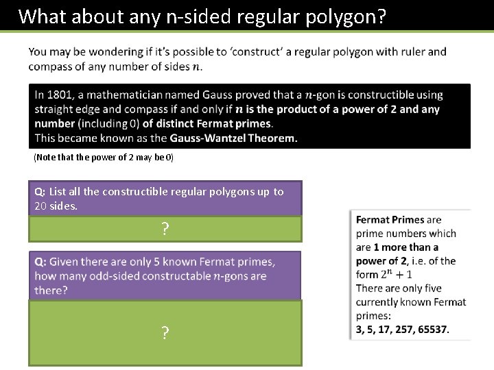 What about any n-sided regular polygon? (Note that the power of 2 may be