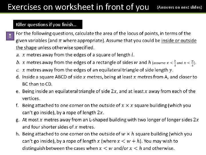 Exercises on worksheet in front of you Killer questions if you finish… N (Answers
