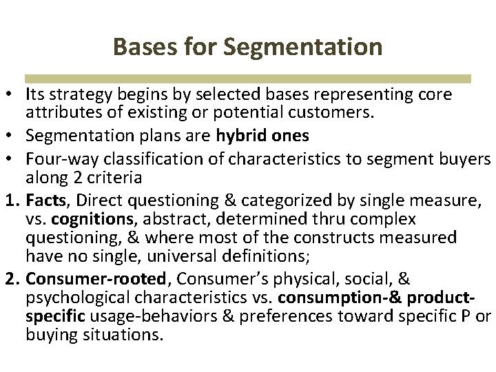 Bases for Segmentation • Its strategy begins by selected bases representing core attributes of Bases for Segmentation • Its strategy begins by selected bases representing core attributes of