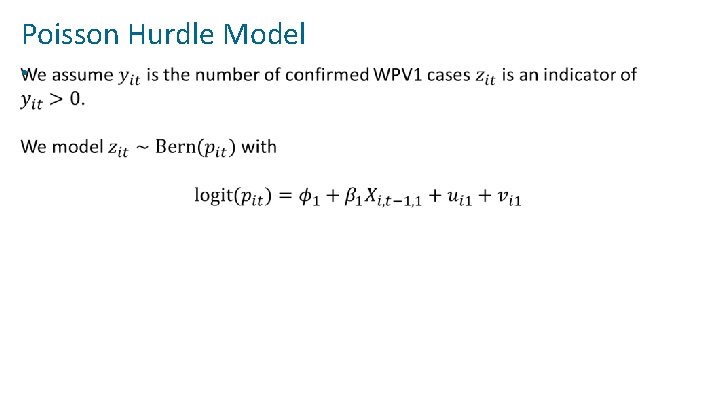 Poisson Hurdle Model • 