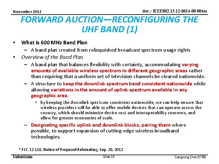 doc. : IEEE 802. 15 -12 -0614 -00 -004 m November 2012 FORWARD AUCTION—RECONFIGURING