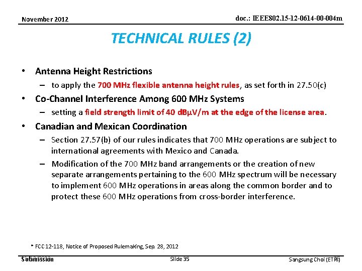 doc. : IEEE 802. 15 -12 -0614 -00 -004 m November 2012 TECHNICAL RULES