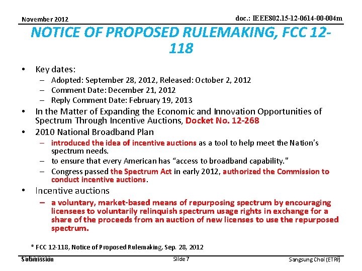 doc. : IEEE 802. 15 -12 -0614 -00 -004 m November 2012 NOTICE OF