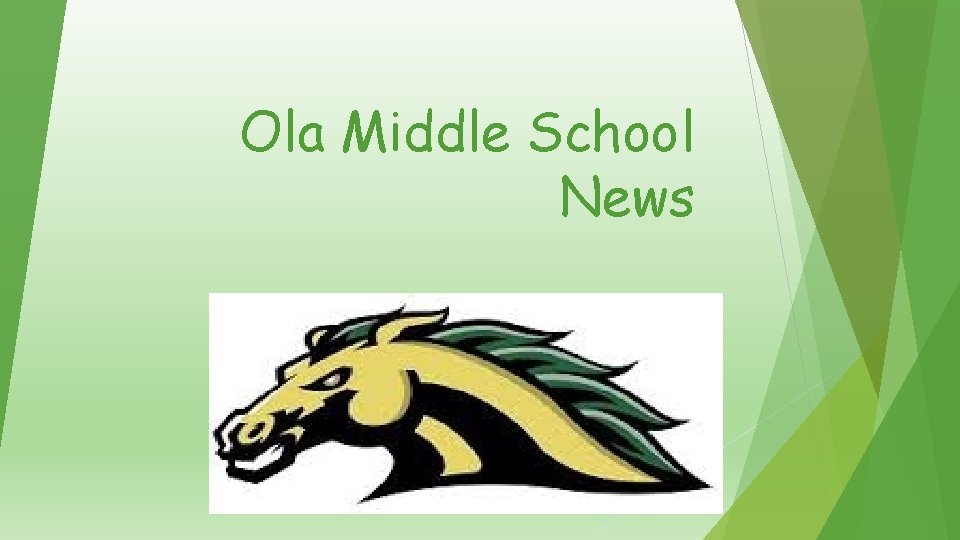 Ola Middle School News 