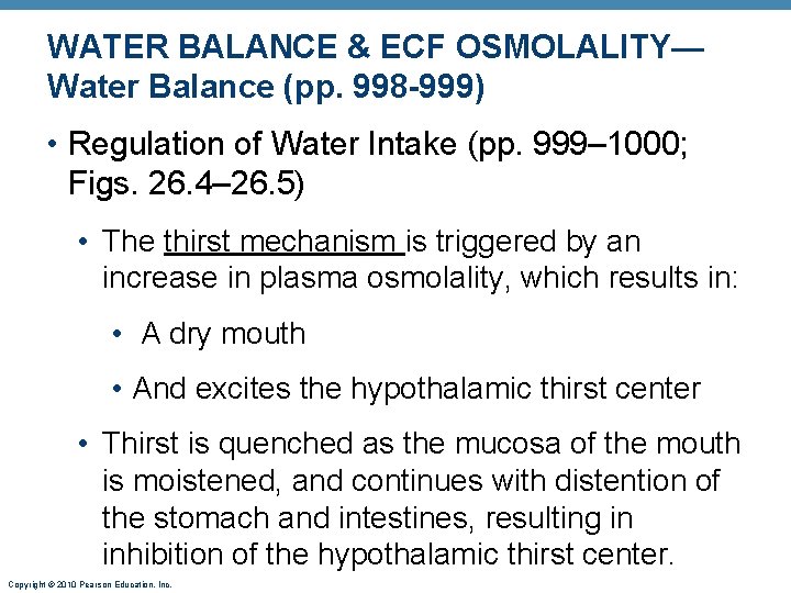 WATER BALANCE & ECF OSMOLALITY— Water Balance (pp. 998 -999) • Regulation of Water WATER BALANCE & ECF OSMOLALITY— Water Balance (pp. 998 -999) • Regulation of Water