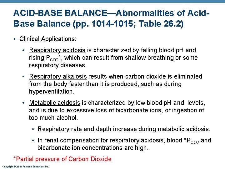 ACID-BASE BALANCE—Abnormalities of Acid. Base Balance (pp. 1014 -1015; Table 26. 2) • Clinical ACID-BASE BALANCE—Abnormalities of Acid. Base Balance (pp. 1014 -1015; Table 26. 2) • Clinical