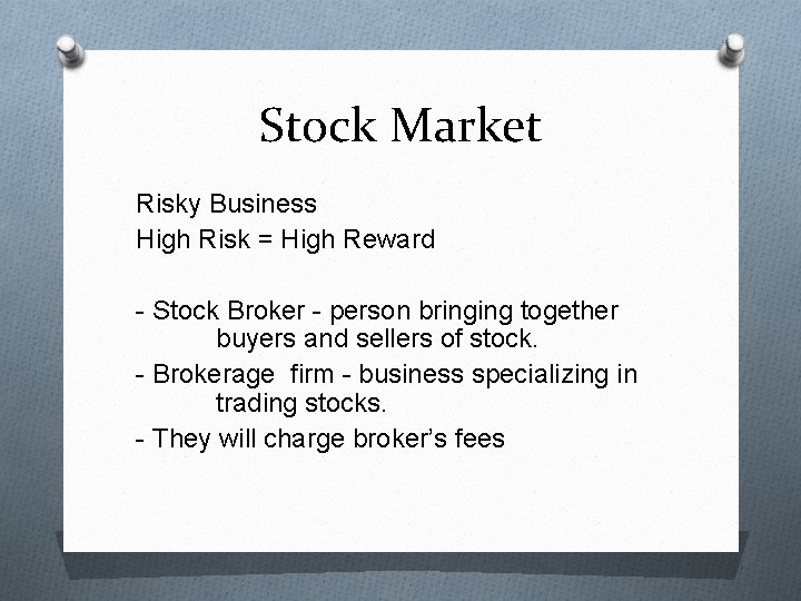 Stock Market Risky Business High Risk = High Reward - Stock Broker - person