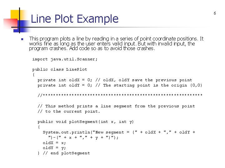 Line Plot Example n This program plots a line by reading in a series
