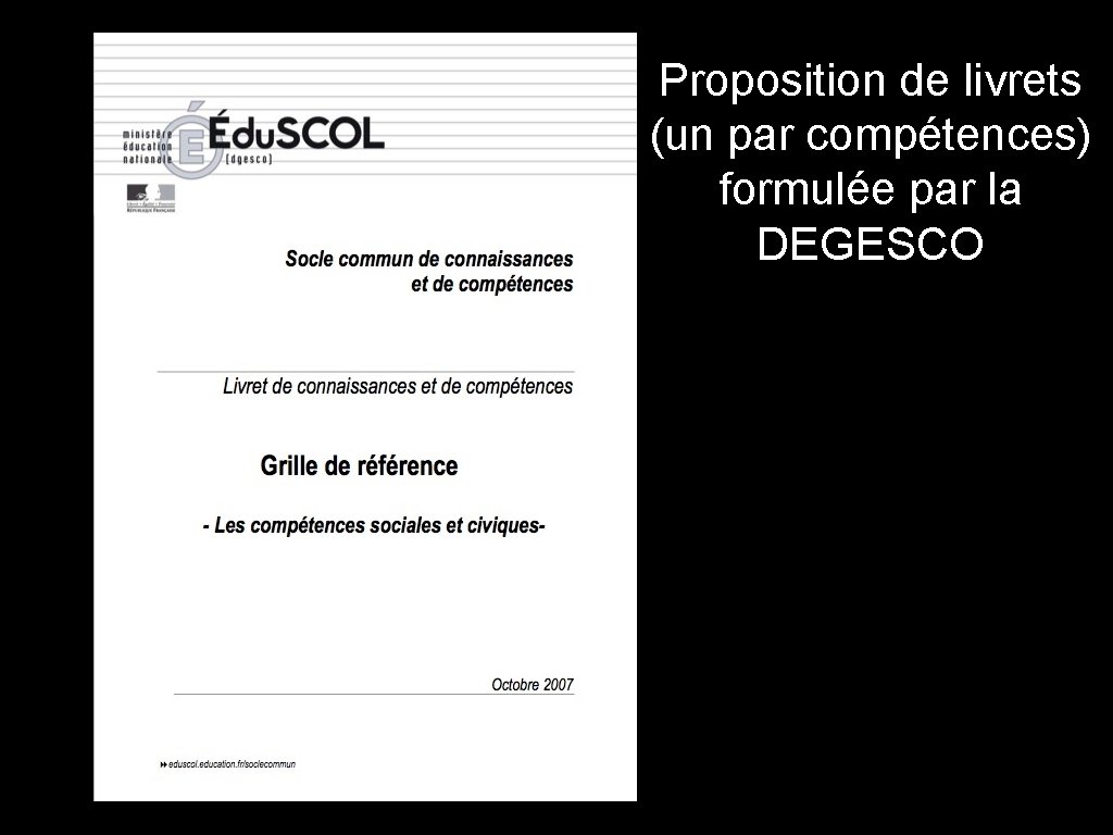 Proposition de livrets (un par compétences) formulée par la DEGESCO 