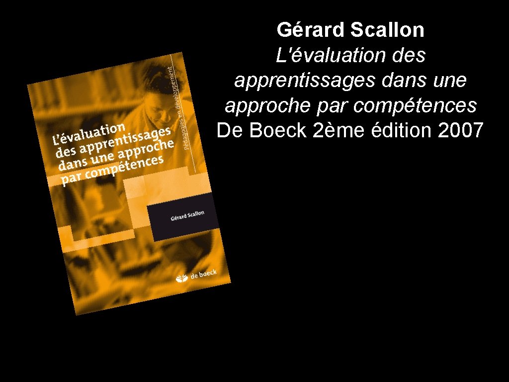 Gérard Scallon L'évaluation des apprentissages dans une approche par compétences De Boeck 2ème édition