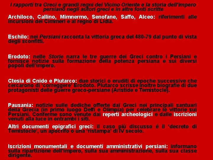 I rapporti tra Greci e grandi regni del Vicino Oriente e la storia dell’impero