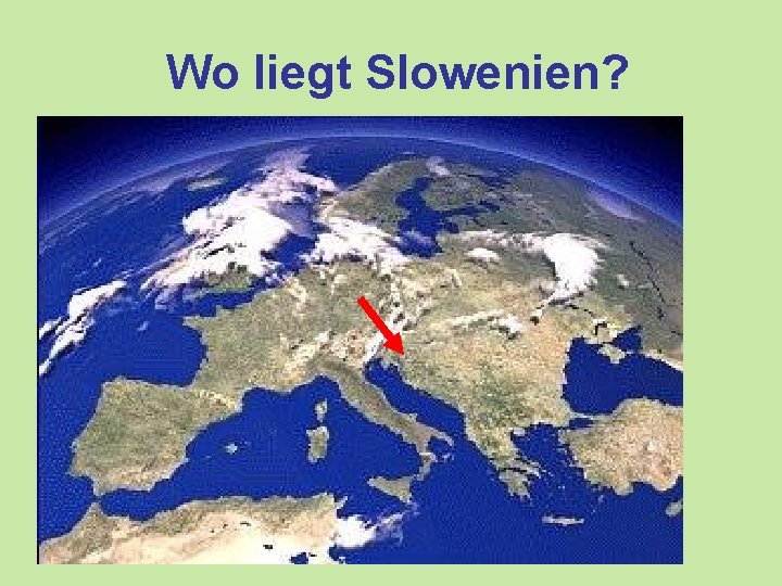 Wo liegt Slowenien? 