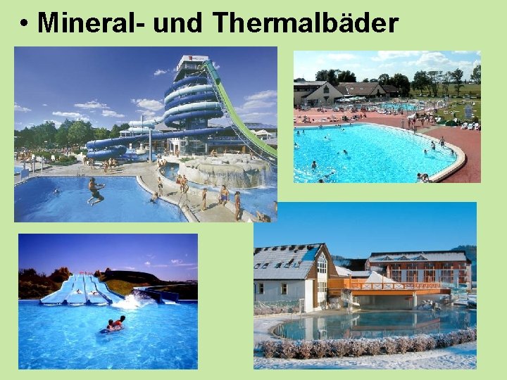  • Mineral- und Thermalbäder 