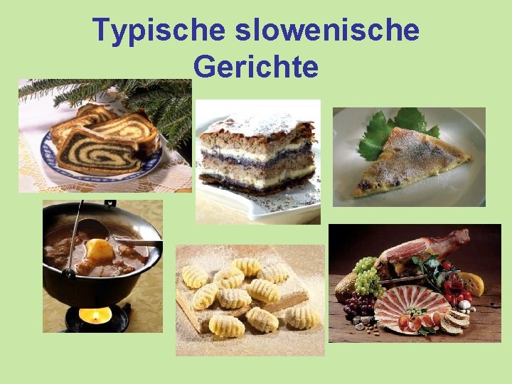 Typische slowenische Gerichte 