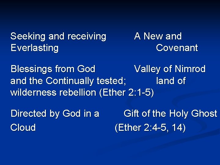 Seeking and receiving Everlasting A New and Covenant Blessings from God Valley of Nimrod