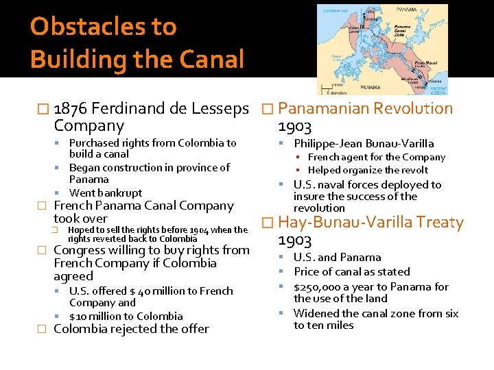 Obstacles to Building the Canal � 1876 Ferdinand de Lesseps � Panamanian Revolution Company