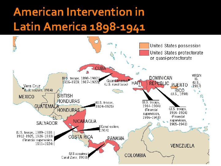 American Intervention in Latin America 1898 -1941 