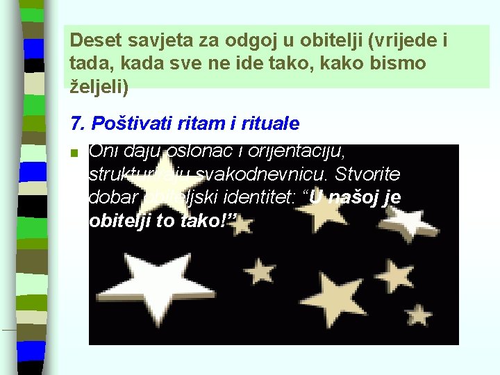 Deset savjeta za odgoj u obitelji (vrijede i tada, kada sve ne ide tako,