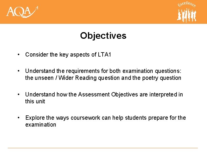 Objectives • Consider the key aspects of LTA 1 • Understand the requirements for