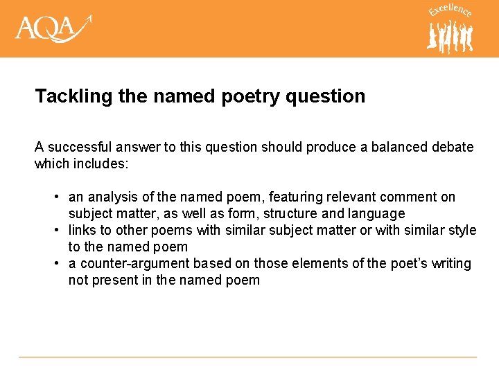 Tackling the named poetry question A successful answer to this question should produce a