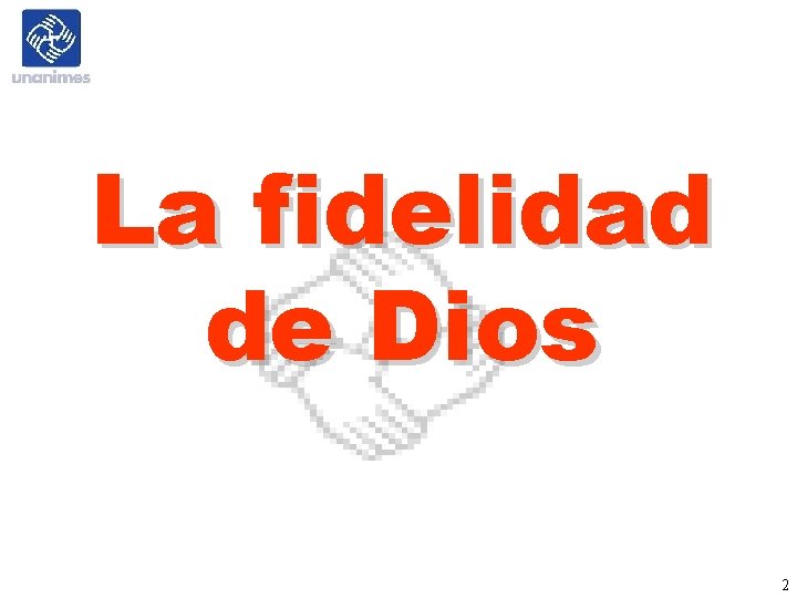 La fidelidad de Dios 2 