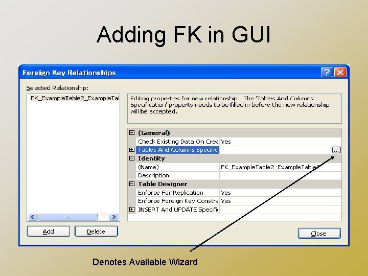 Adding FK in GUI Denotes Available Wizard 