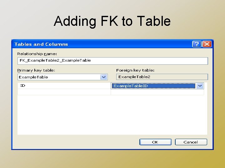 Adding FK to Table 