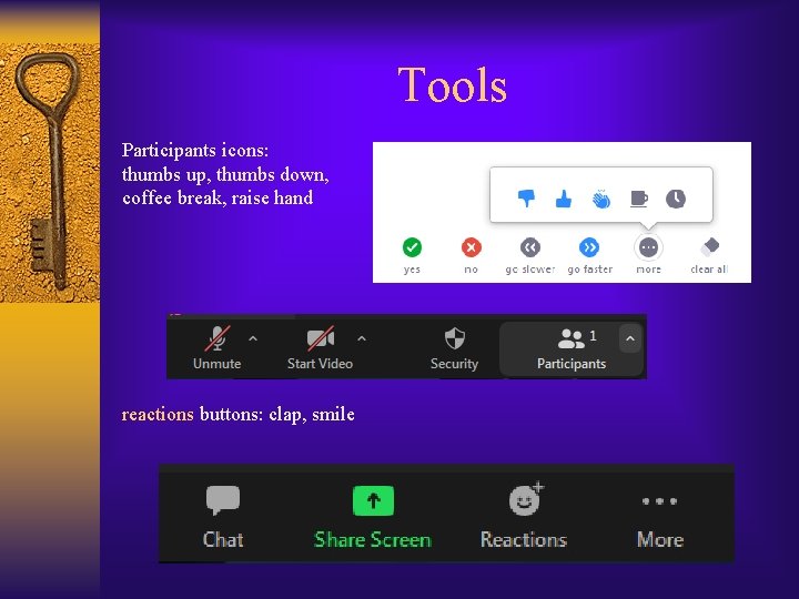 Tools Participants icons: thumbs up, thumbs down, coffee break, raise hand reactions buttons: clap,