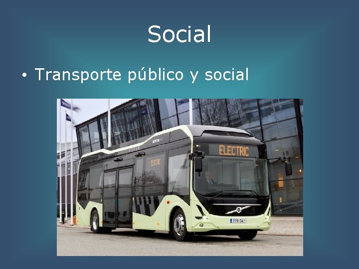 Social • Transporte público y social 