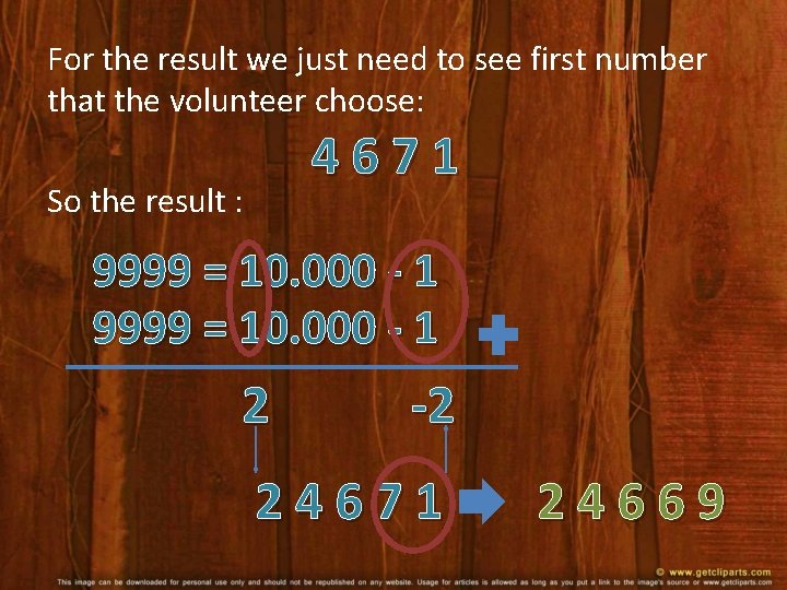 For the result we just need to see first number that the volunteer choose: