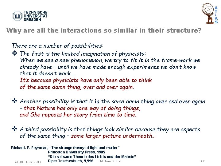 Why are all the interactions so similar in their structure? There a number of