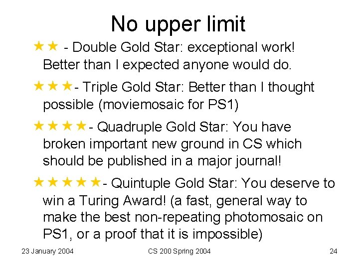 No upper limit - Double Gold Star: exceptional work! Better than I expected anyone No upper limit - Double Gold Star: exceptional work! Better than I expected anyone