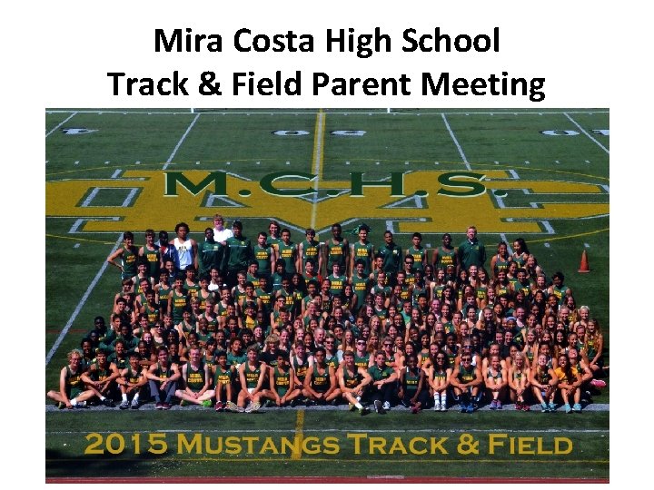 Mira Costa High School Track & Field Parent Meeting 