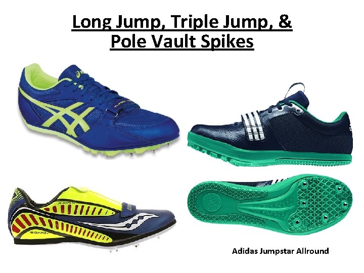 Long Jump, Triple Jump, & Pole Vault Spikes Adidas Jumpstar Allround 